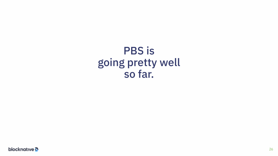 PBS is going well slide