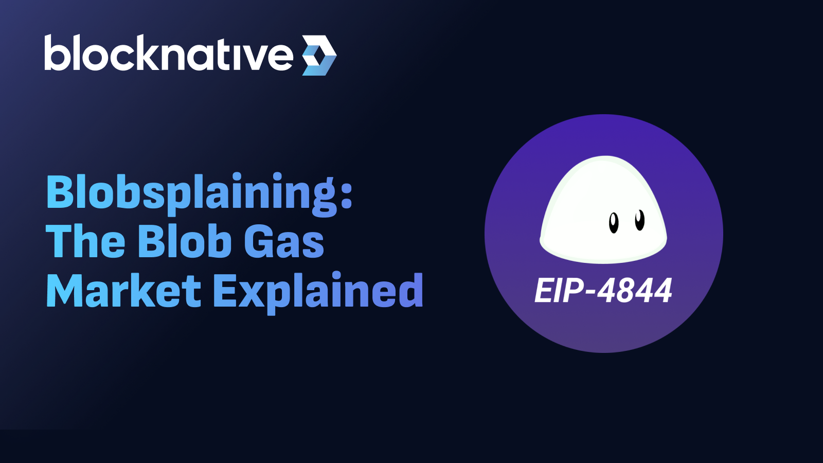 Blobsplaining: The Blob Gas Market Explained