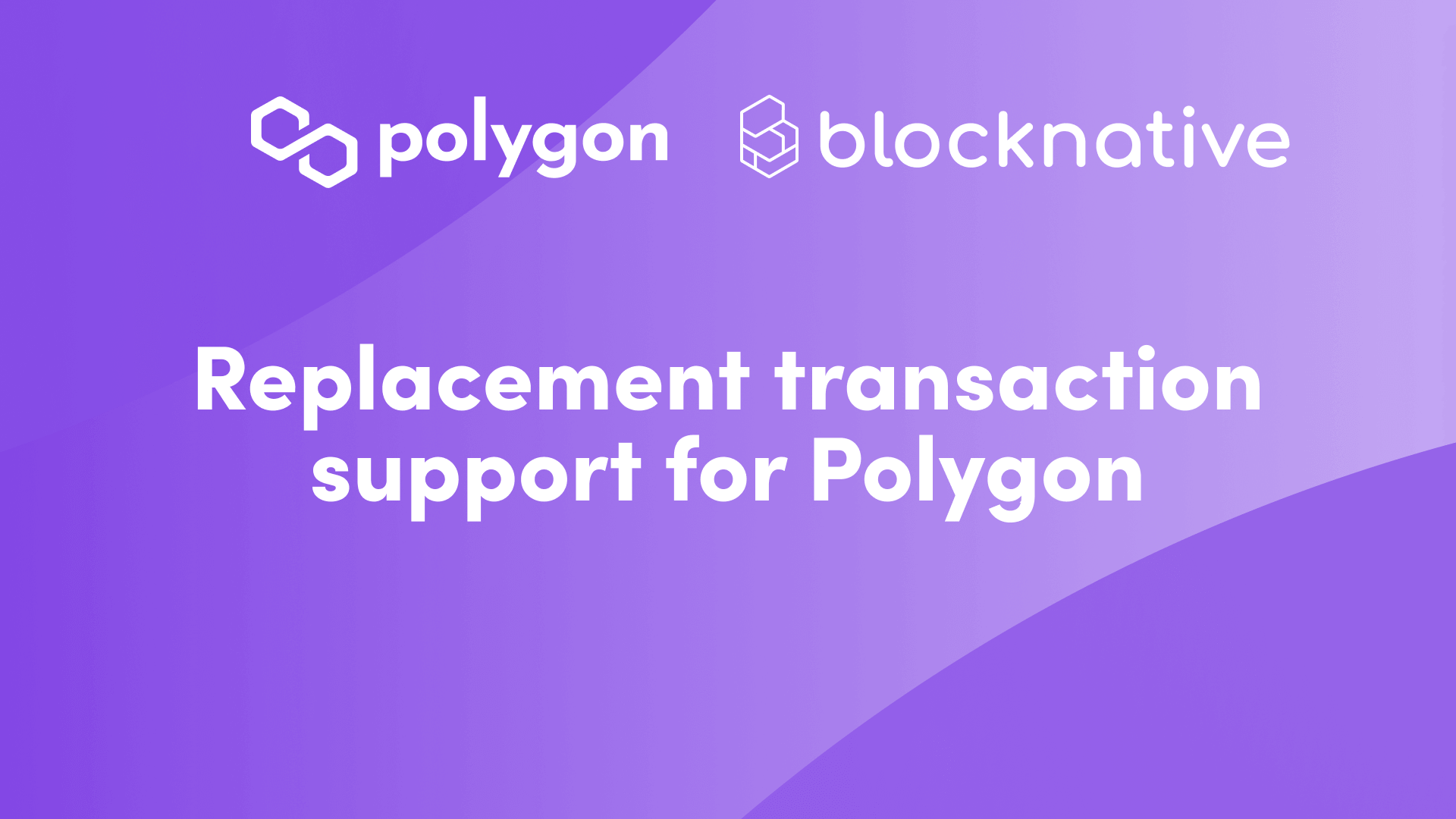 Announcing Replacement Transaction Support For Polygon
