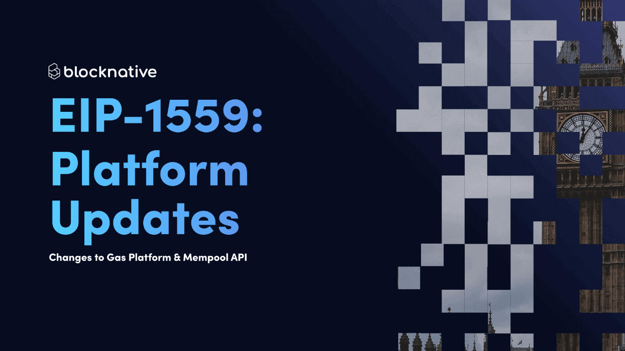 eip-1559-updates-across-the-blocknative-mempool-data-platform