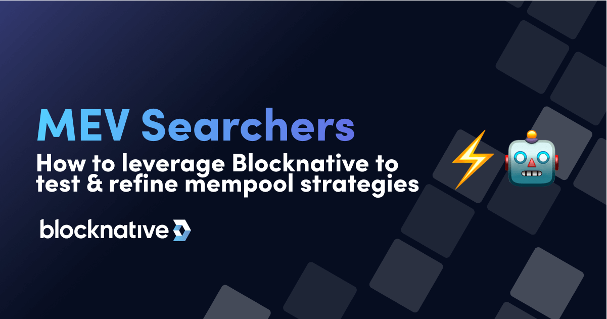 How to Use Blocknative to Leverage MEV Strategies & Get Bundles On-Chain