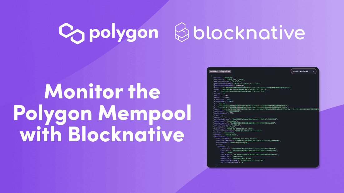 Monitor the Polygon Mempool with Blocknative