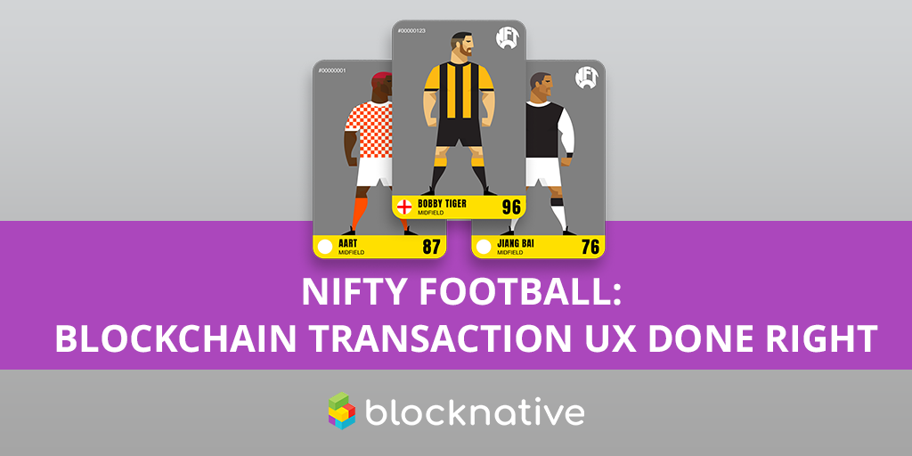 case-study:-nifty-football-delivers-breakout-ux-with-blocknative-assist