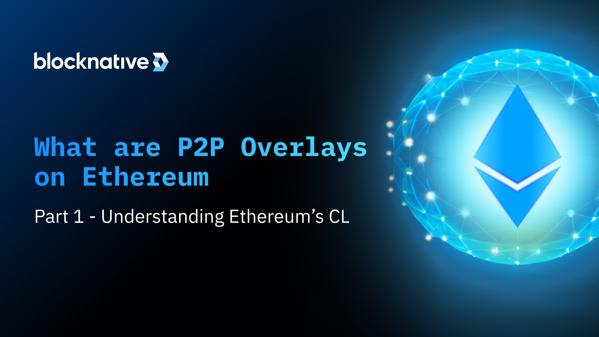 what-are-p2p-overlays-on-ethereum