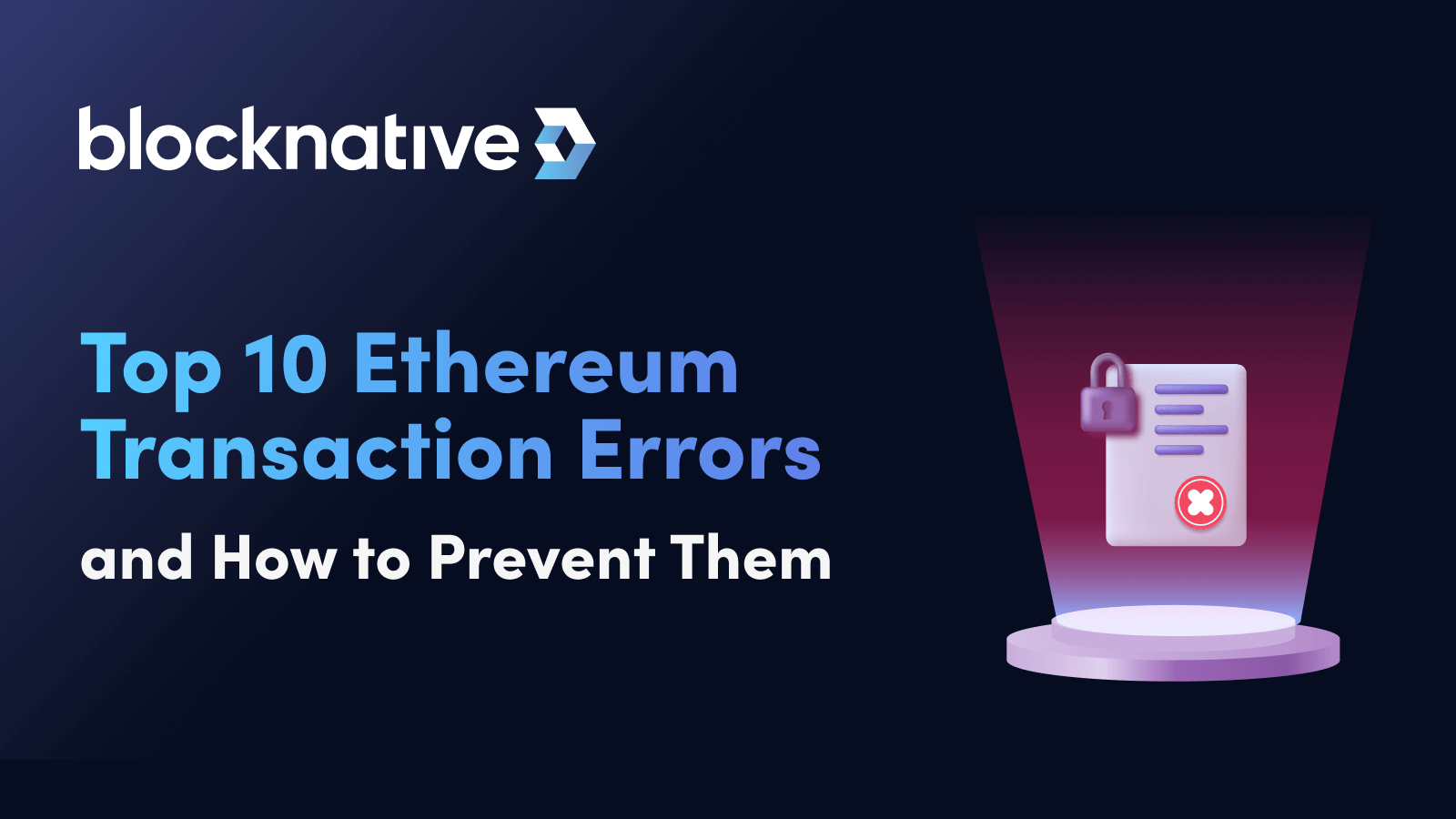 top-10-ethereum-transaction-errors-and-how-to-prevent-them
