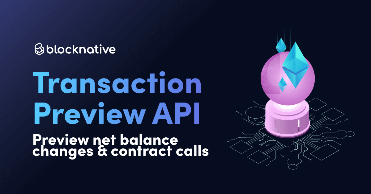 Transaction Preview API — Real-Time Insights For Ethereum Mainnet