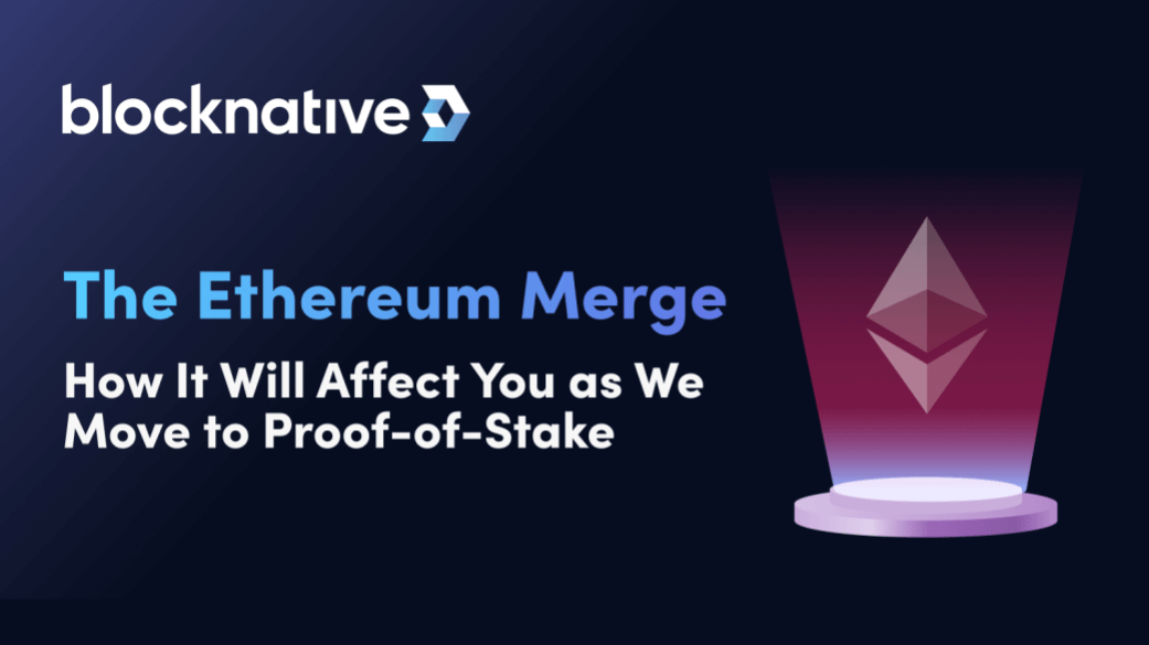 What is The Ethereum Merge and How Will it Affect You