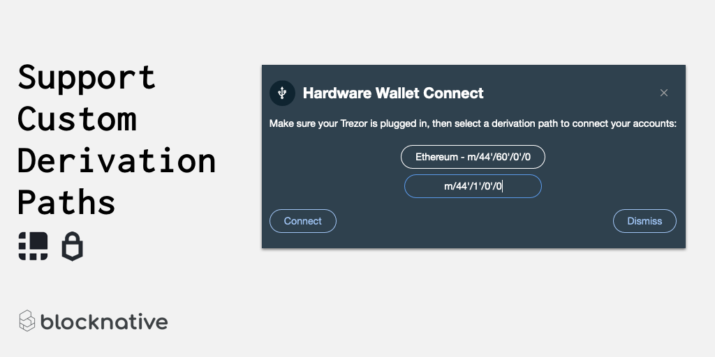 easily-support-custom-derivation-paths-for-ledger-and-trezor-wallets