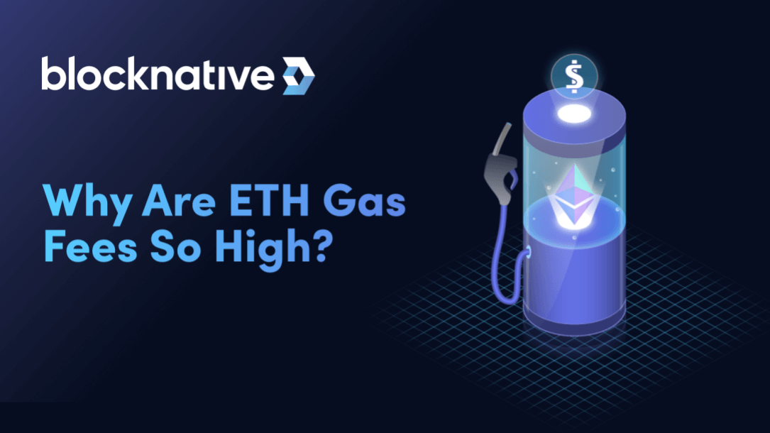 why-are-eth-gas-fees-so-high?